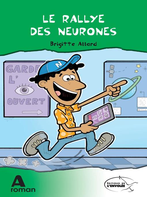Title details for Le rallye des neurones by Brigitte Allard - Available